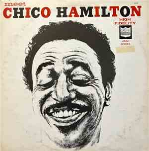 The Chico Hamilton Trio - Meet Chico Hamilton