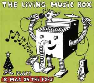 The Living Music Box - X-Mas On The Pops