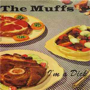 The Muffs - I'm A Dick