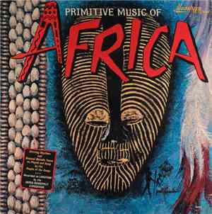 The People Of The Congo - Primitive Music Of Africa