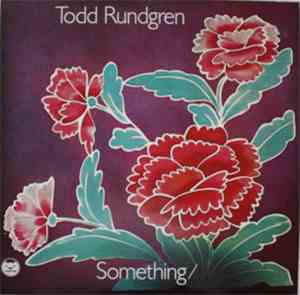 Todd Rundgren - Something / Anything?