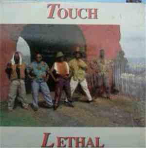 Touch  - Lethal