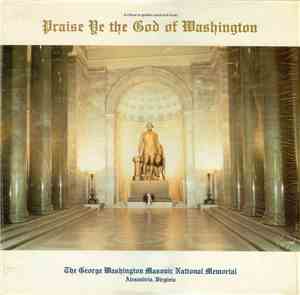 Unknown Artist - Praise Ye The God Of Washington