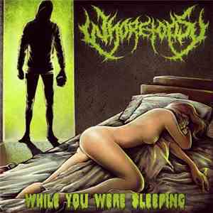 Whoretopsy - While You Were Sleeping
