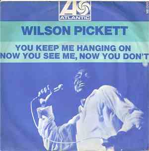 Wilson Pickett - You Keep Me Hanging On