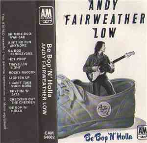 Andy Fairweather Low - Be Bop 'N' Holla