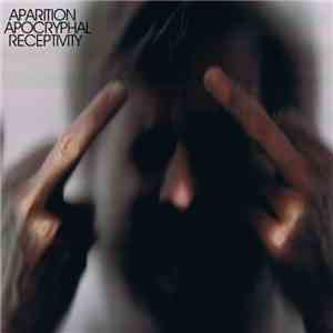 Aparition - Apocryphal Receptivity