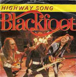 Blackfoot  - Highway Song