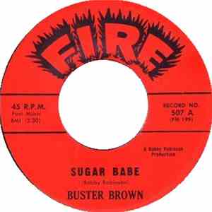 Buster Brown - Sugar Babe / I'm Going-But I'll Be Back