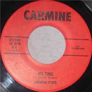 Carmine Stipo - My Time / I'm Leaving