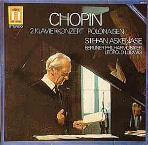 Chopin, Stefan Askenase, Berliner Philharmoniker, Leopold Ludwig - 2. Klavi ...