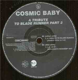 Cosmic Baby - A Tribute To Blade Runner Part 2