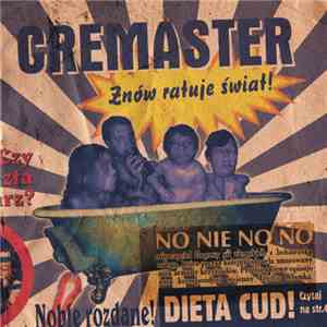 Cremaster  - No Nie No No