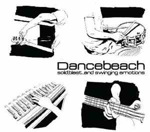 Dancebeach - Solid,blast...and Swinging Emotions