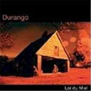 Durango  - Loi Du Miel