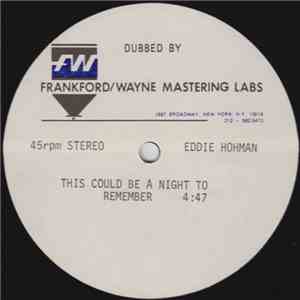 Eddie Hohman - This Could Be A Night To Remember