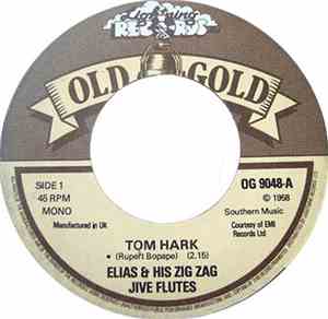 Elias & His Zig-Zag Jive Flutes - Tom Hark / Ry Ry
