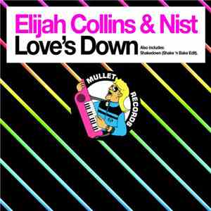 Elijah Collins & Nist - Love's Down