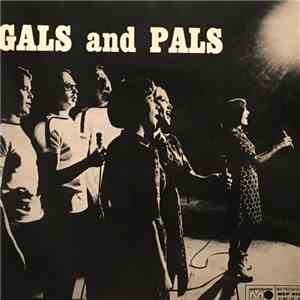 Gals And Pals - Om Jag Hade En Hammare / Litet Bo Jag Sätta Vill / Kära Båt