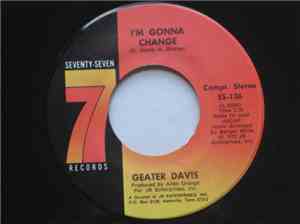 Geater Davis - I'm Gonna Change