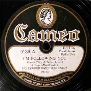 Hollywood Dance Orchestra / Willie Creager & His Orchestra - I'm Following  ...