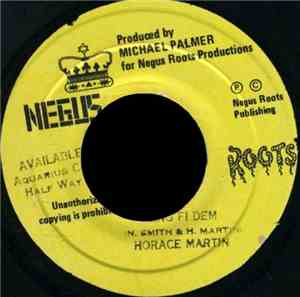 Horace Martin - King Fi Dem