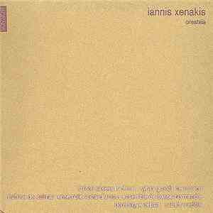 Iannis Xenakis - Oresteïa
