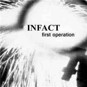 Infact - First Operation