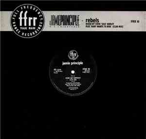 Jamie Principle - Rebels