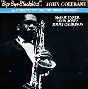 John Coltrane - Bye Bye Blackbird
