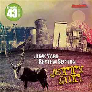 Junk Yard Rhythm Section - Jerry Curl