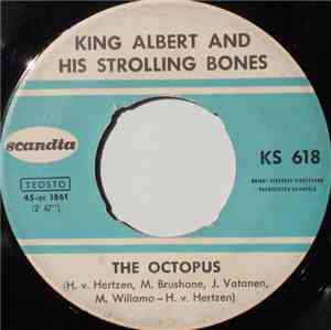 King Albert And His Strolling Bones - The Octopus