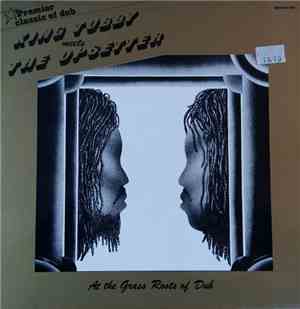 King Tubby Meets The Upsetter - At The Grass Roots Of Dub