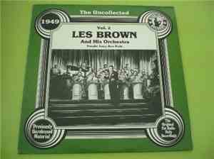 Les Brown And His Orchestra - The Uncollected Les Brown And His Orchestra 1 ...