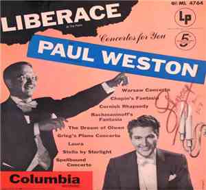 Liberace And Paul Weston  - Concertos For You