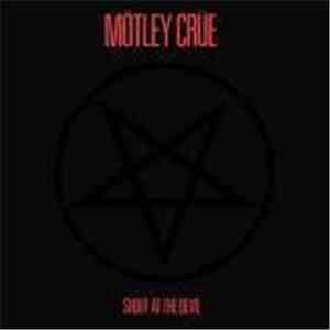 Mötley Crüe - Shout At The Devil