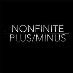 Nonfinite - Plus/Minus