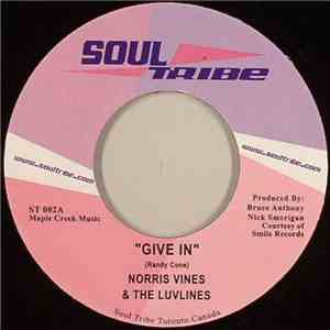 Norris Vines & The Luvlines - Give In