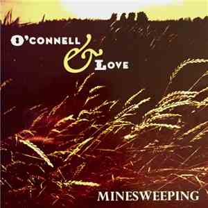O'Connell & Love - Minesweeping