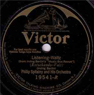 Philip Spitalny And His Orchestra - Listening / When You And I Were Sevente ...