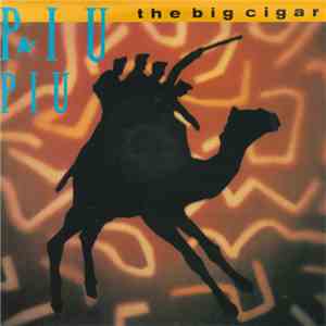 Piu Piu - The Big Cigar