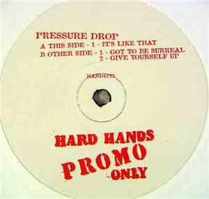 Pressure Drop - It's Like That
