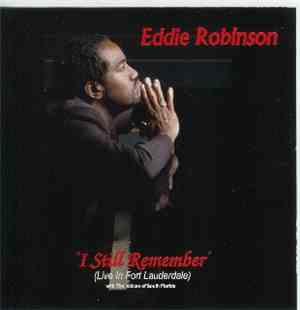 Rev. Eddie A. Robinson - I Still Remember