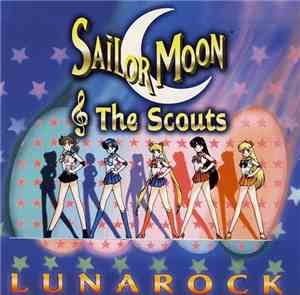 Sailor Moon - Sailor Moon & The Scouts - Lunarock
