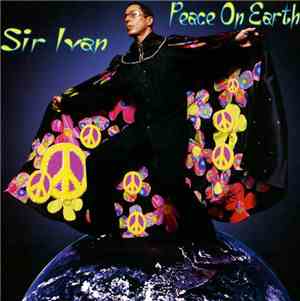 Sir Ivan - Peace On Earth