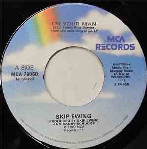 Skip Ewing - I'm Your Man