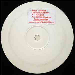 Skyjack - P Rocket / Second Chances