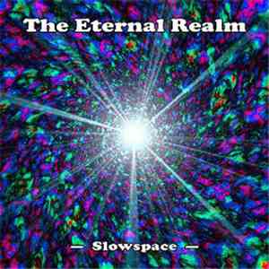 Slowspace - The Eternal Realm