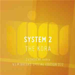 System 2  - The Kora