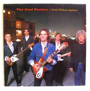 The Coal Porters - Rebels Without Applause